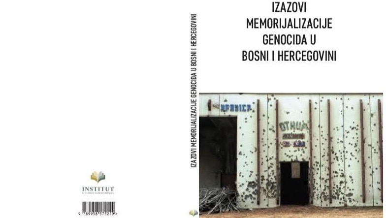 U srijedu promocija knjige „Izazovi memorizacije genocida u Bosni i Hercegovini“