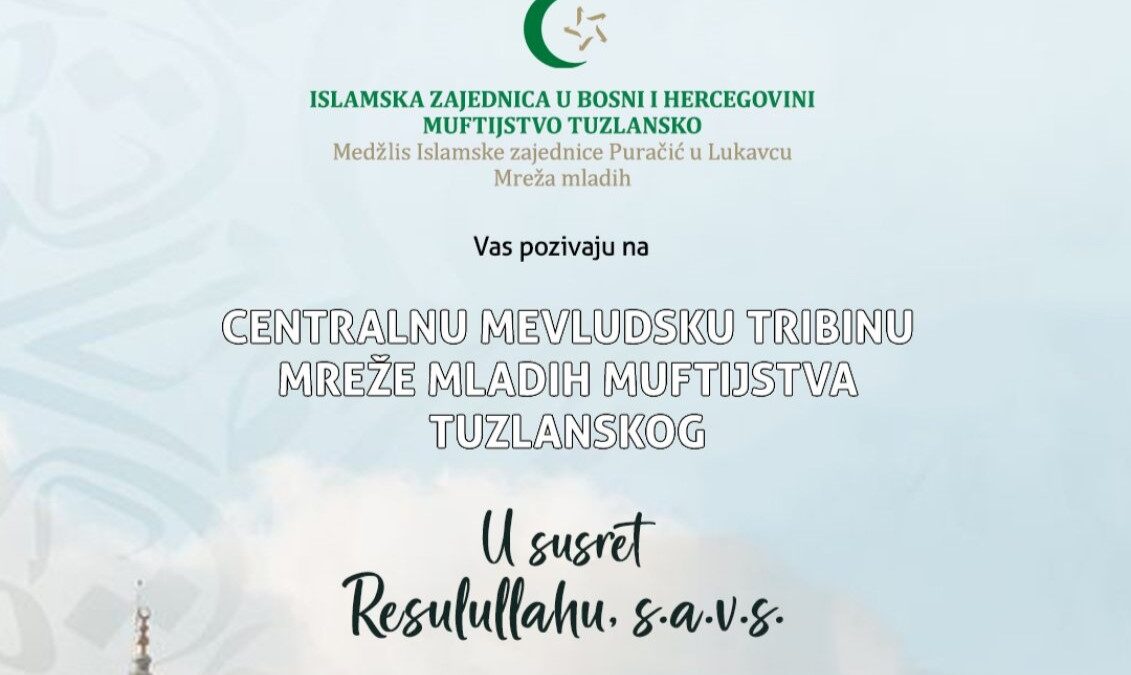 Naredne sedmice u Lukavcu centralna mevludska tribina za mlade Muftijstva tuzlanskog