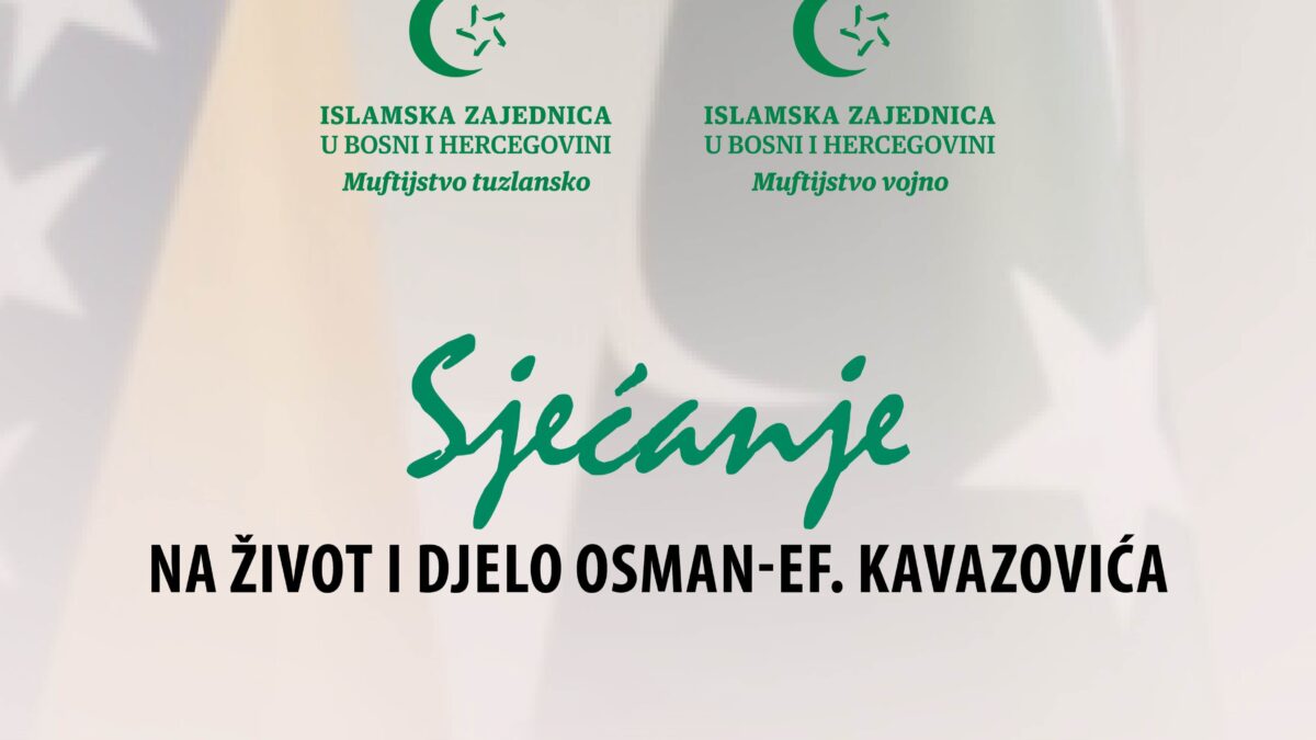 Sjećanje na život i djelo Osman-ef. Kavazovića