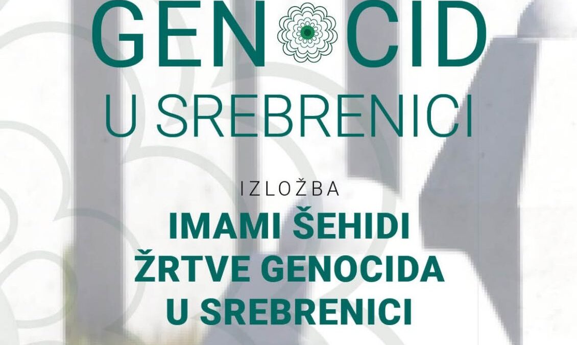 Tuzla: U srijedu otvaranje izložbe “Imami šehidi – žrtve genocida u Srebrenici”