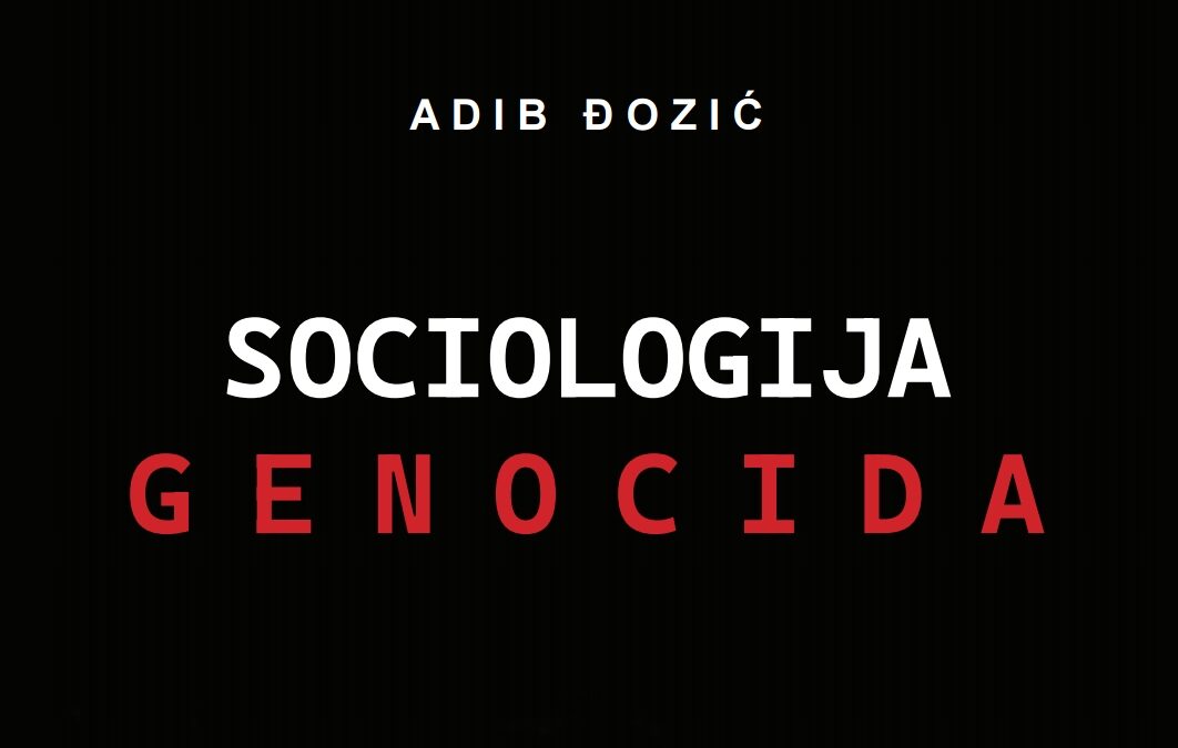 U Srebrenici naredne sedmice promocija vrijednog djela „Sociologija genocida“